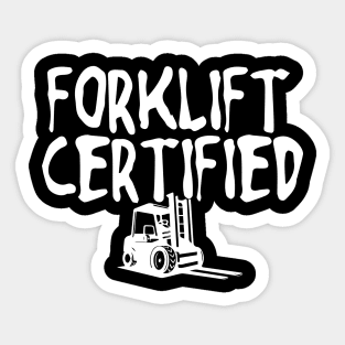 Forklift Certified Meme Sticker